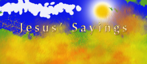 sayings jesus