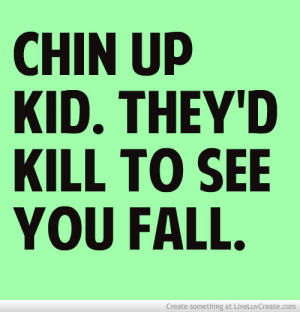 chin_up__be_happy_drake_quotes_2-468546.jpg?i