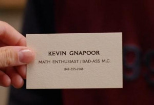 kevin gnapoor #mean girls #mathletes #business card #badass