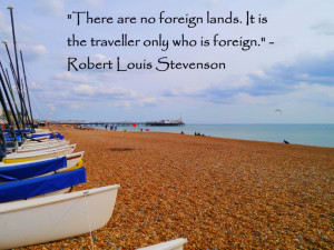 ... -are-no-foreign-lands.-It-is-the-traveller-only-who-is-foreign..jpg