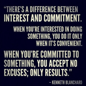 there s a difference between interest and commitment when you re ...