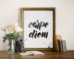 Carpe Diem Print, Inspirational Quote, Motivational Wall Decor, Black ...