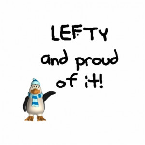 Lefty and Proud of it! Left handed funny sayings Cut Out