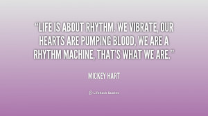 Rhythm of Life Quotes