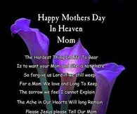 Happy Mothers Day To My Mom In Heaven