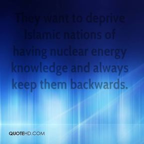 Akbar Hashemi Rafsanjani - They want to deprive Islamic nations of ...