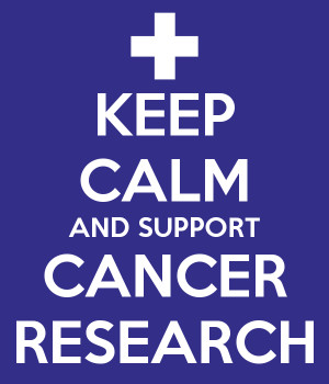 KEEP CALM AND SUPPORT CANCER RESEARCH