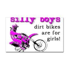 Dirt Bikes Are For Girls Motocross Bike Funny Stic for
