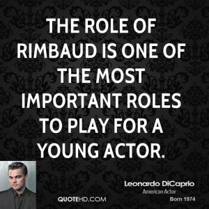 The role of Rimbaud is one of the most important roles to play for a ...