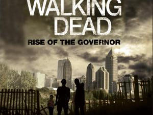 The Walking Dead: Rise of the Governor Book Review