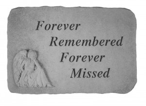 Forever Remembered Forever Missed