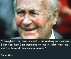Joan miro famous quotes 5