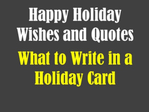 Holiday Card Messages - - Christmas and New Years Greetings