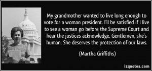 More Martha Griffiths Quotes