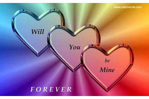 will you Be Mine Forever