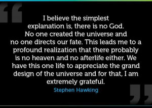 Believe The Simplest Explanation Is, There Is No God. No One Created ...