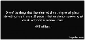 More Bill Williams Quotes