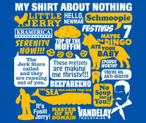 Seinfeld Quotes T-Shirt