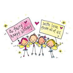 fairy happy birthday with love from all of us! More