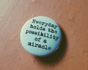 PAULO COELHO badge pin brooch // in spirational quote Possibility ...