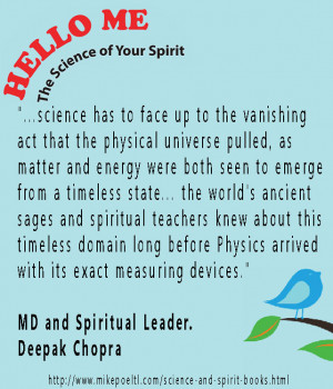 Science and Spirituality Quote - Deepak Chopra