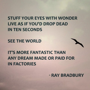 Favorite Quotations of Ray Bradbury