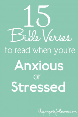 15 Bible Verses for When You’re Anxious or Stressed