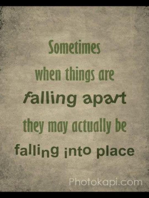 or she has a place to fill and every piece must fit itself into the ...