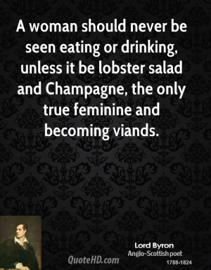 lord-byron-poet-a-woman-should-never-be-seen-eating-or-drinking.jpg