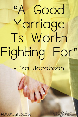 Good Marriage is Worth Fighting For