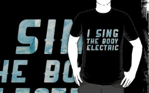 Sing the Body Electric