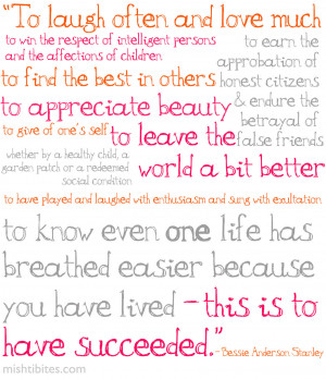 Bessie Anderson Stanley Success Quote to live often and love much this ...