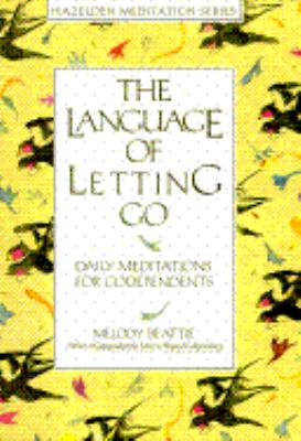 melody beattie quotes letting go clinic 8 quotes from the language of ...