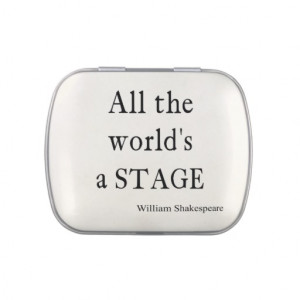 ... Quote All the World's a Stage Quotes Jelly Belly Candy Tins