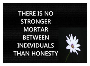 Honesty, quotes, sayings, stronger individuals