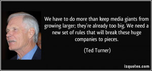 to do more than keep media giants from growing larger; they're already ...