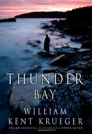 Start by marking “Thunder Bay (Cork O'Connor, #7)” as Want to Read ...