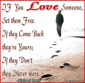 If You Love Someone, Set Them Free