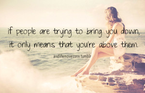 andlifemovesonn.tumblr...#life quotes #hater quotes