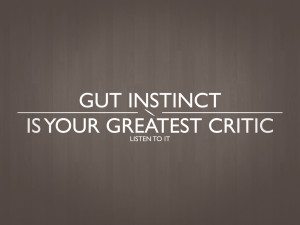Quote Wallpaper 5 - Gut Instinct