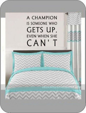 champion is someone who gets up, even when she can't