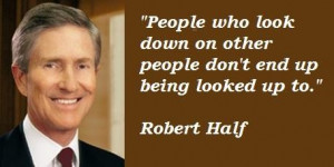 Robert half famous quotes 3