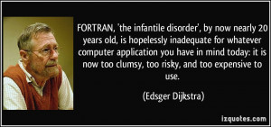 FORTRAN, 'the infantile disorder', by now nearly 20 years old, is ...