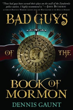 Start by marking “Bad Guys of the Book of Mormon” as Want to Read:
