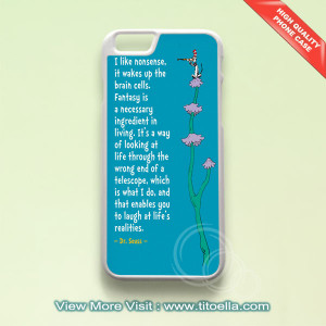 Home Page Phone Case iPod Case Dr. Seuss Nonsense Quotes Phone Cases