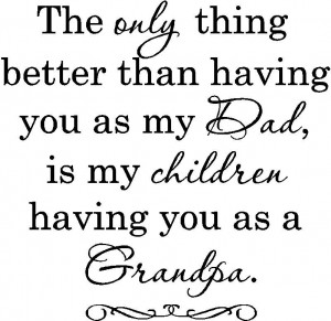 Grandfather Sayings Grandfather quotes