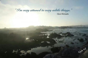 Alanis Morissette Quote, photo by Cyn