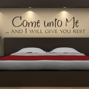 Come-Unto-Me-And-I-Will-Give-You-Rest-Quote-Wall-Sticker-Wall-Art ...