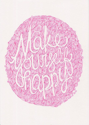 Make Yourself Happy quote pink ink poster by Helloembrace on Etsy, $30 ...