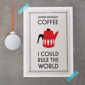 retro coffee quote print by of life & lemons | notonthehighstreet.com
